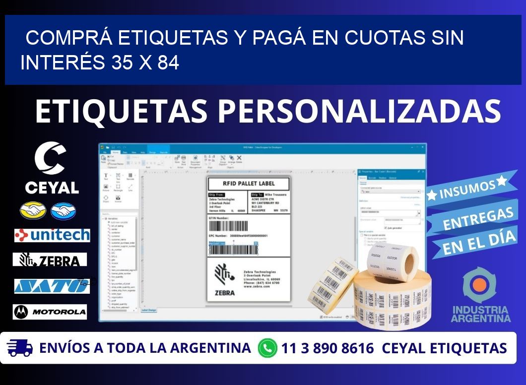 COMPRÁ ETIQUETAS Y PAGÁ EN CUOTAS SIN INTERÉS 35 x 84