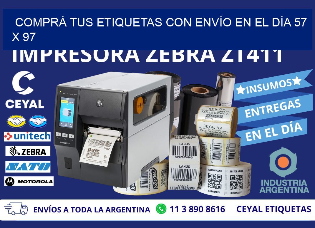 COMPRÁ TUS ETIQUETAS CON ENVÍO EN EL DÍA 57 x 97