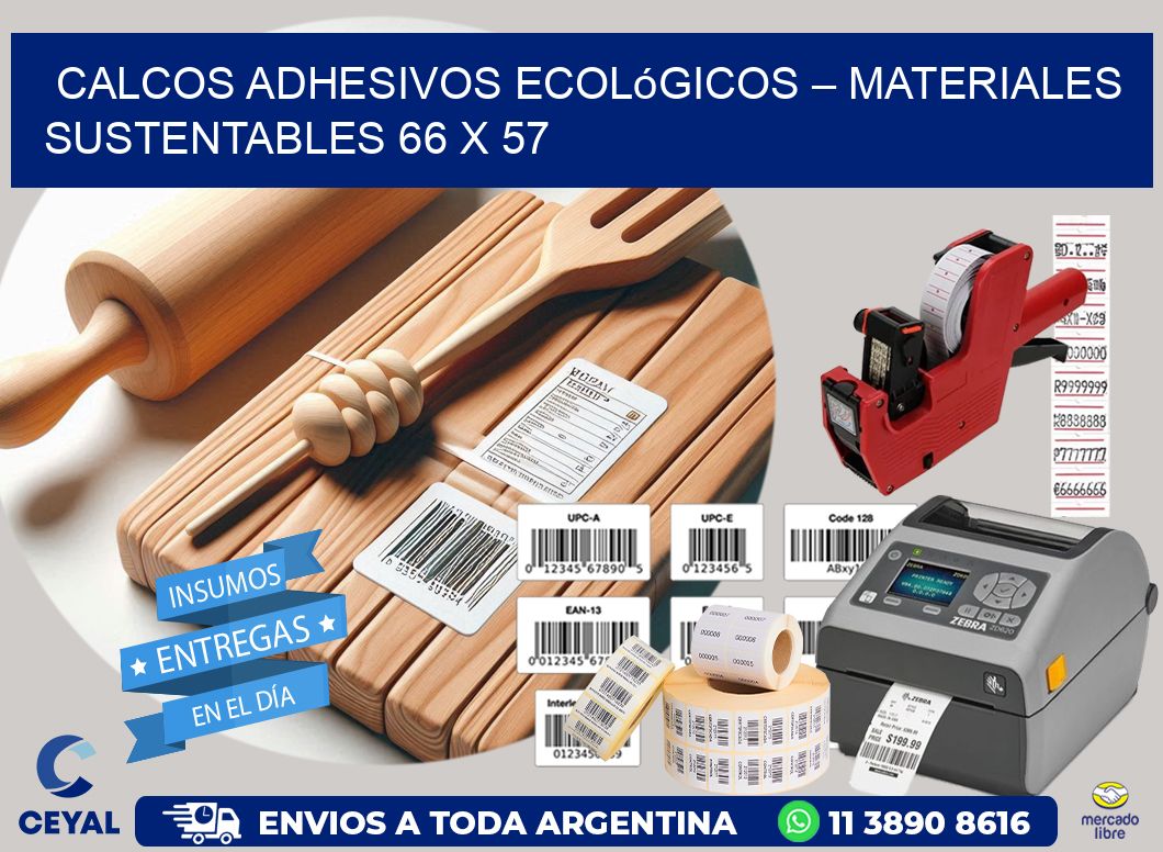 Calcos Adhesivos Ecológicos – Materiales Sustentables 66 x 57