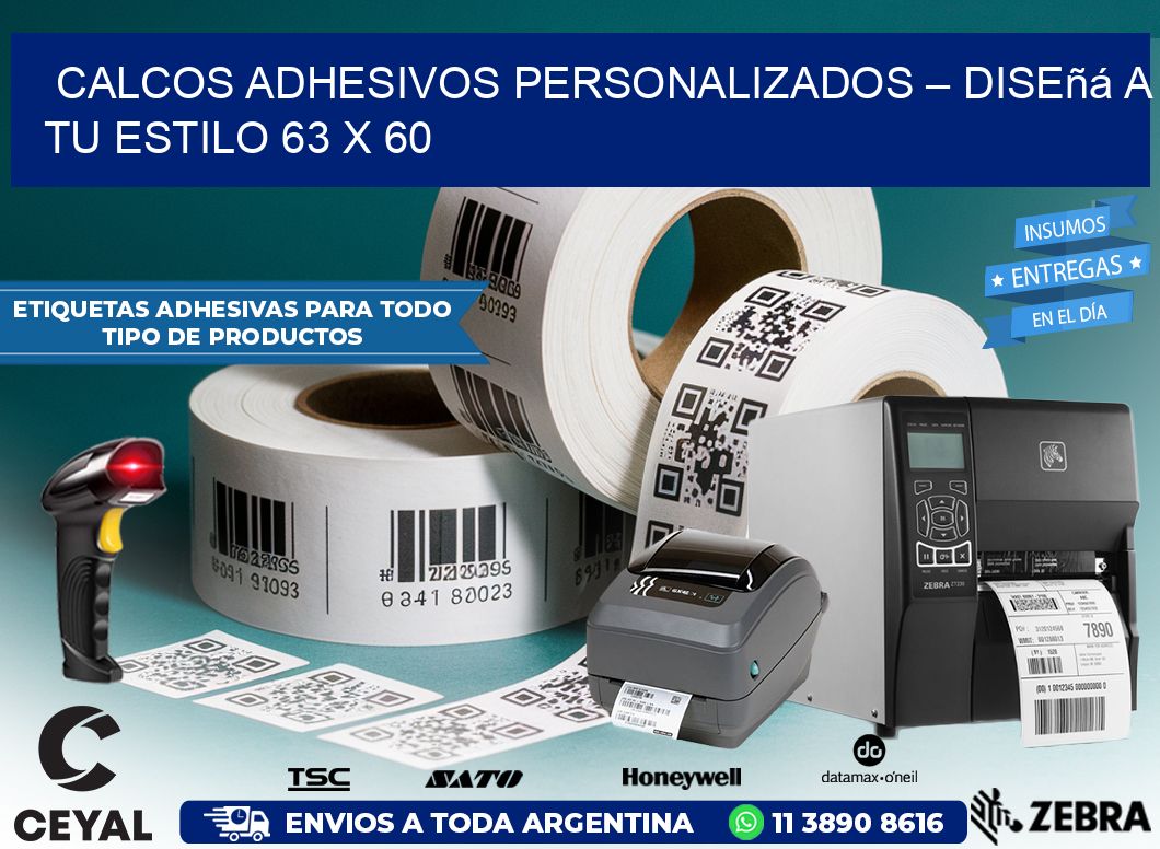 Calcos Adhesivos Personalizados – Diseñá a Tu Estilo 63 x 60