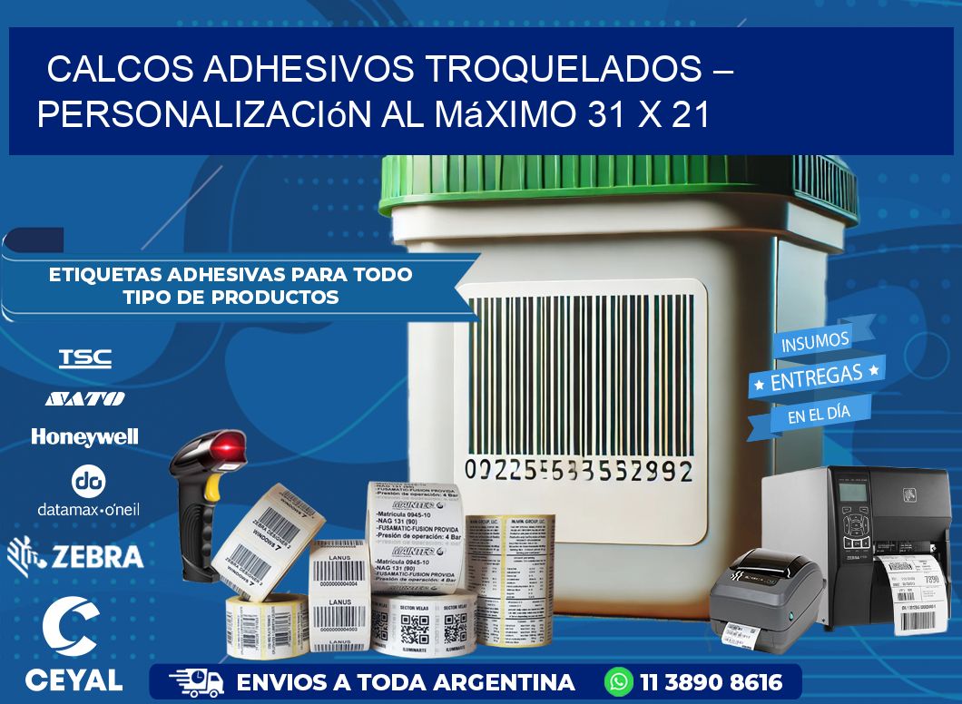 Calcos Adhesivos Troquelados – Personalización al Máximo 31 x 21