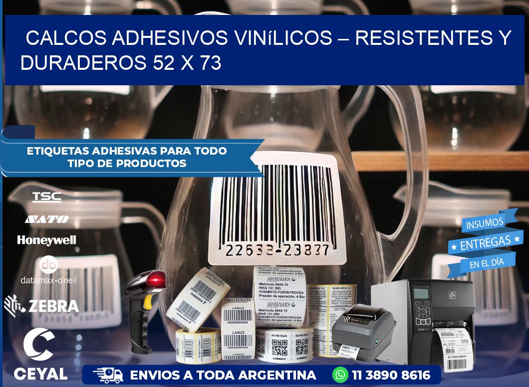 Calcos Adhesivos Vinílicos – Resistentes y Duraderos 52 x 73