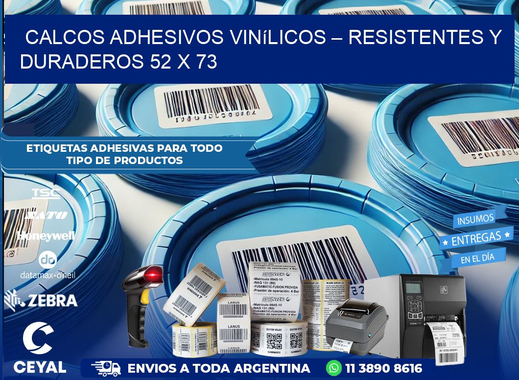 Calcos Adhesivos Vinílicos – Resistentes y Duraderos 52 x 73