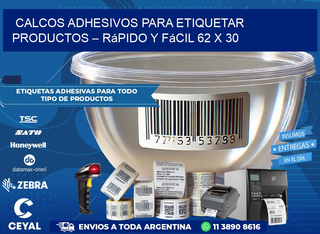 Calcos Adhesivos para Etiquetar Productos – Rápido y Fácil 62 x 30