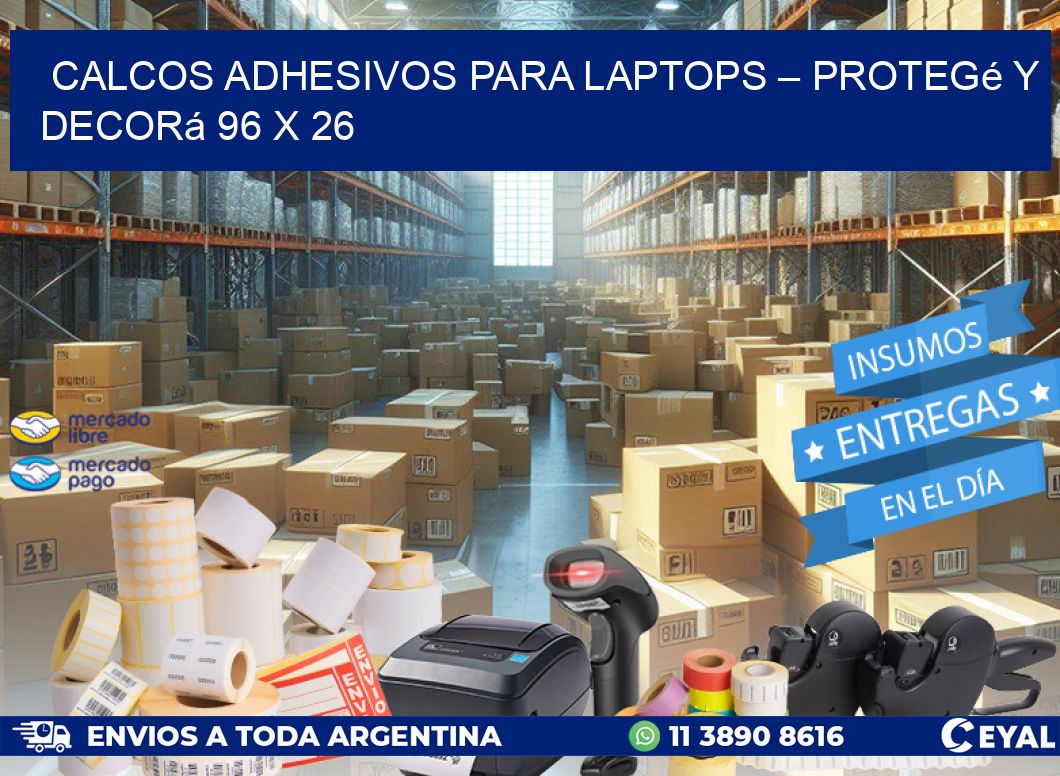 Calcos Adhesivos para Laptops – Protegé y Decorá 96 x 26