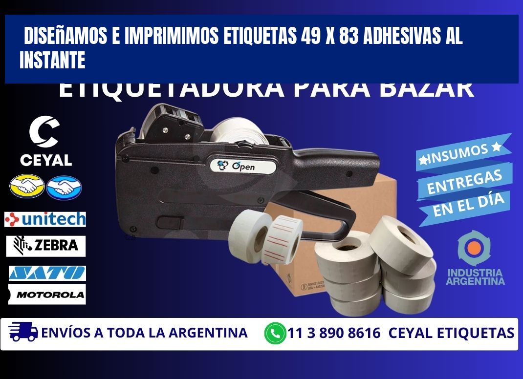 Diseñamos e Imprimimos Etiquetas 49 x 83 Adhesivas al Instante