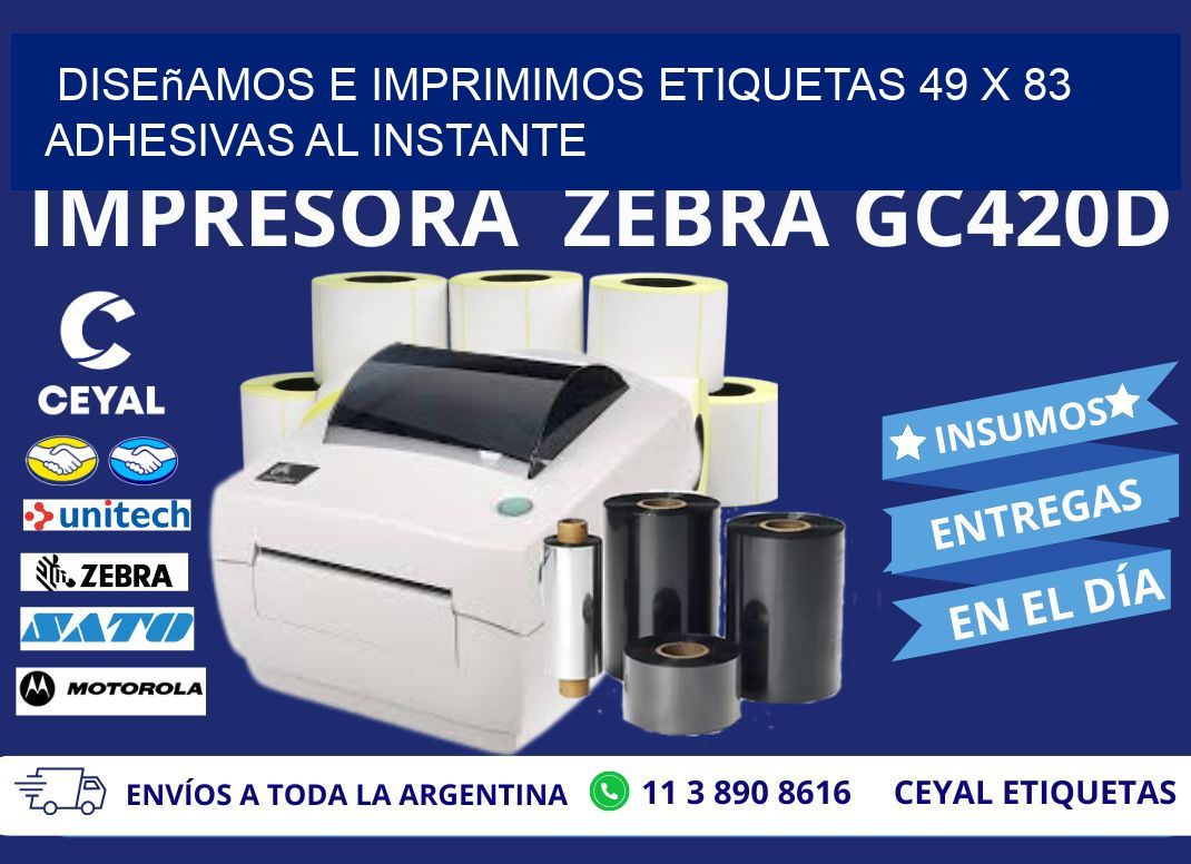 Diseñamos e Imprimimos Etiquetas 49 x 83 Adhesivas al Instante