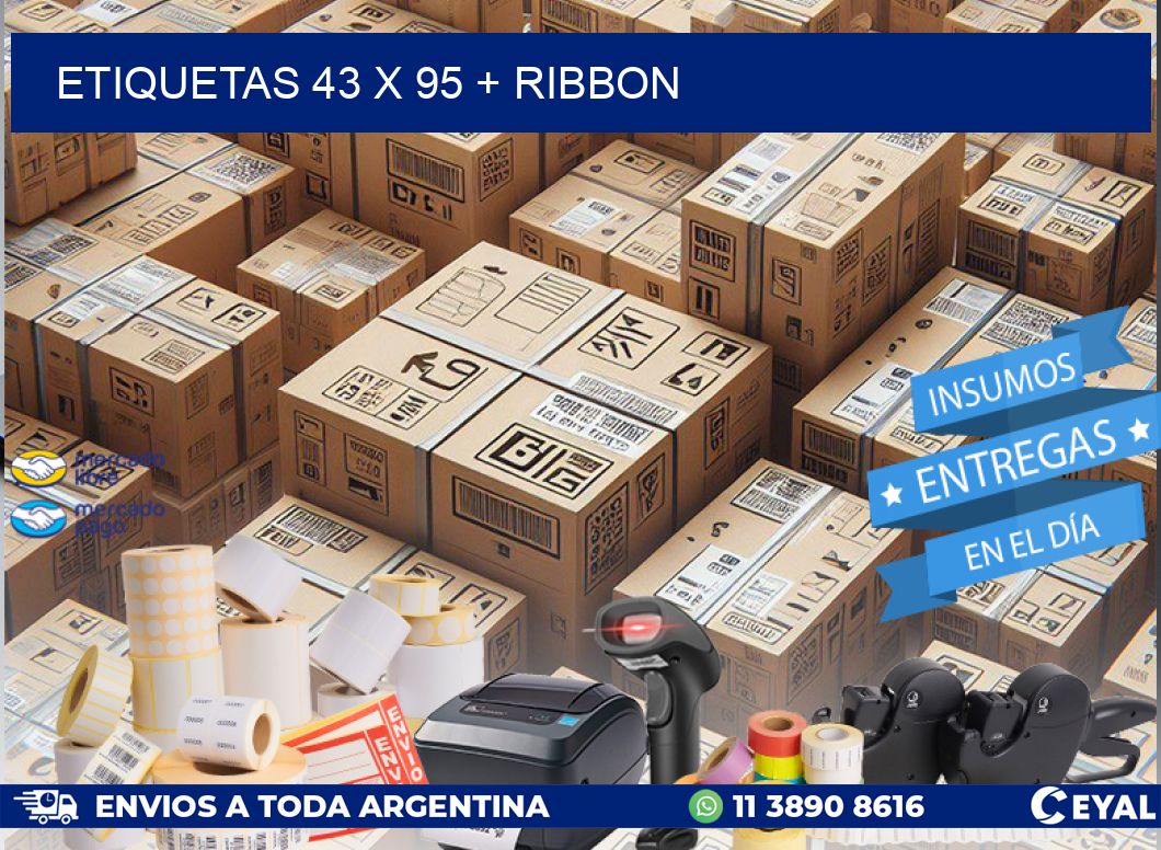 ETIQUETAS 43 x 95 + RIBBON