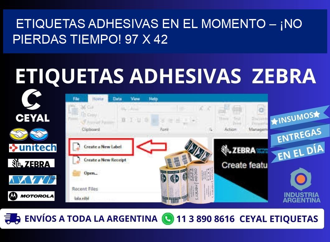 ETIQUETAS ADHESIVAS EN EL MOMENTO – ¡NO PIERDAS TIEMPO! 97 x 42