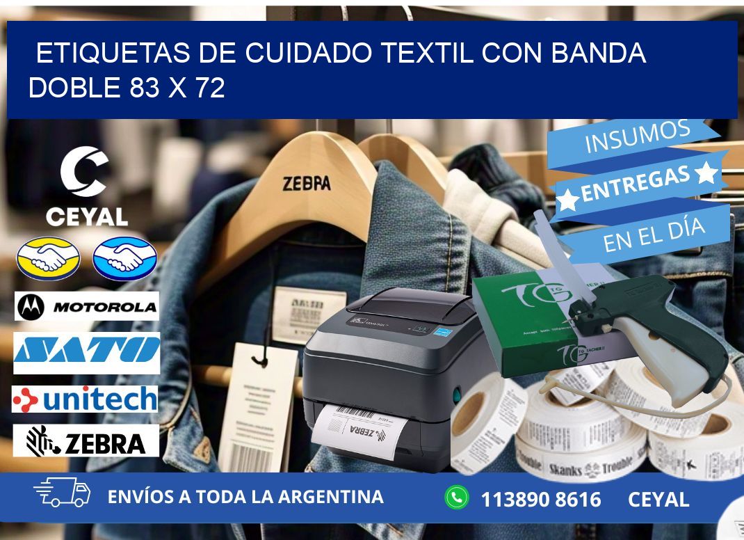 ETIQUETAS DE CUIDADO TEXTIL CON BANDA DOBLE 83 x 72