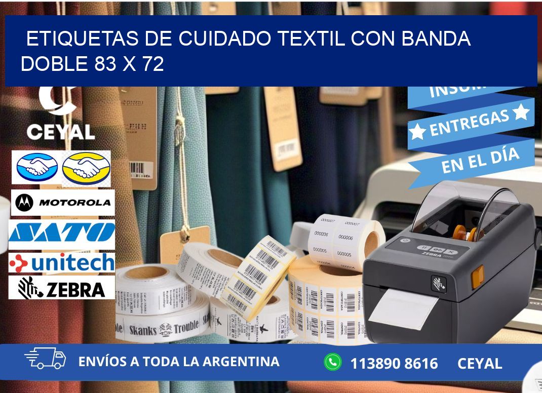 ETIQUETAS DE CUIDADO TEXTIL CON BANDA DOBLE 83 x 72