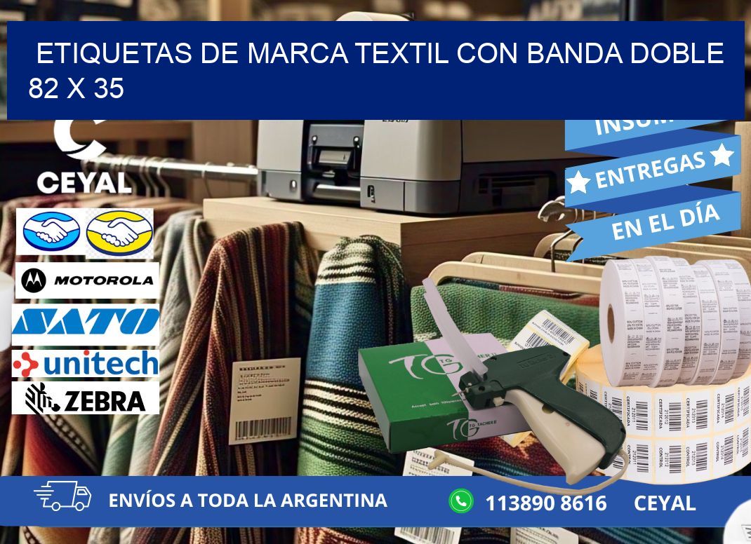 ETIQUETAS DE MARCA TEXTIL CON BANDA DOBLE 82 x 35