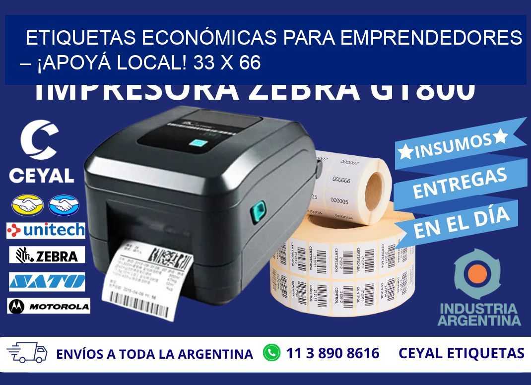 ETIQUETAS ECONÓMICAS PARA EMPRENDEDORES – ¡APOYÁ LOCAL! 33 x 66