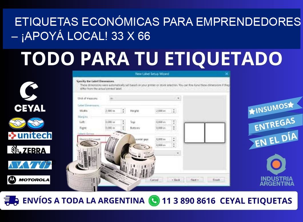 ETIQUETAS ECONÓMICAS PARA EMPRENDEDORES – ¡APOYÁ LOCAL! 33 x 66