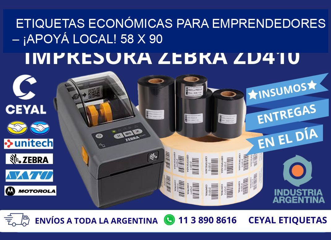 ETIQUETAS ECONÓMICAS PARA EMPRENDEDORES – ¡APOYÁ LOCAL! 58 x 90