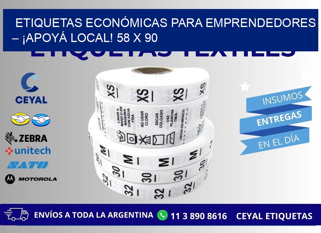 ETIQUETAS ECONÓMICAS PARA EMPRENDEDORES – ¡APOYÁ LOCAL! 58 x 90