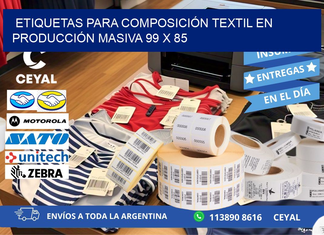 ETIQUETAS PARA COMPOSICIÓN TEXTIL EN PRODUCCIÓN MASIVA 99 x 85