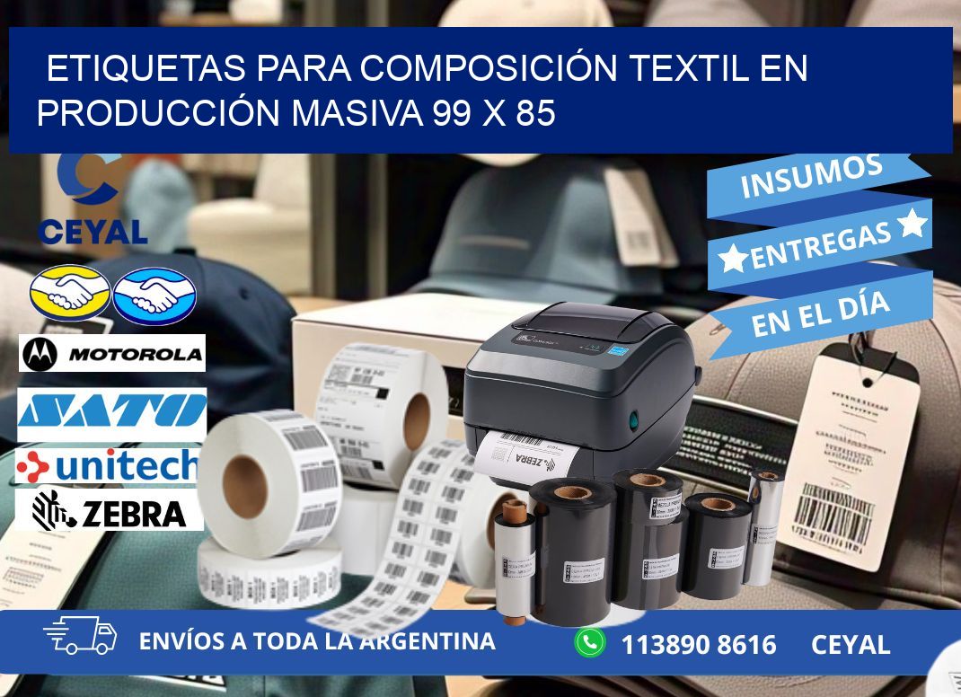 ETIQUETAS PARA COMPOSICIÓN TEXTIL EN PRODUCCIÓN MASIVA 99 x 85