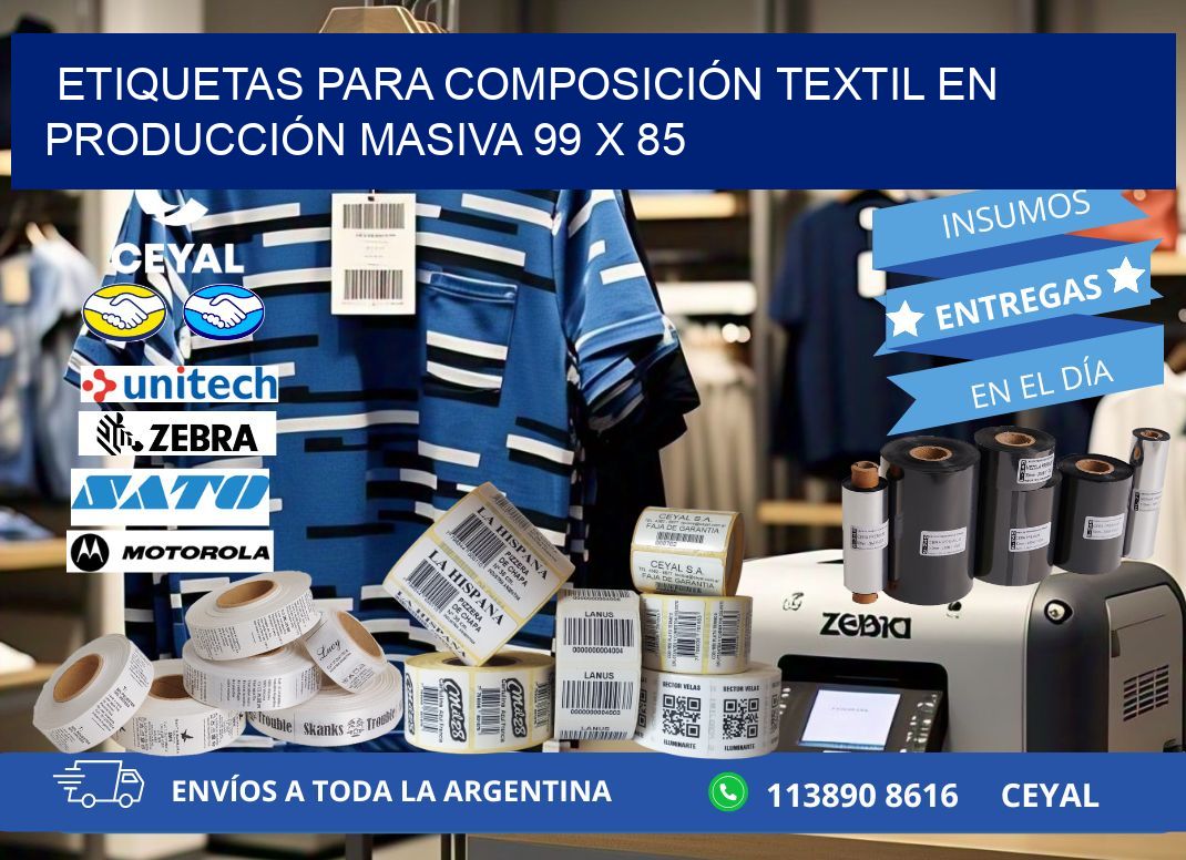 ETIQUETAS PARA COMPOSICIÓN TEXTIL EN PRODUCCIÓN MASIVA 99 x 85