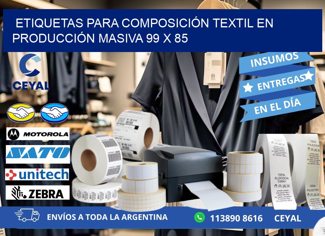 ETIQUETAS PARA COMPOSICIÓN TEXTIL EN PRODUCCIÓN MASIVA 99 x 85