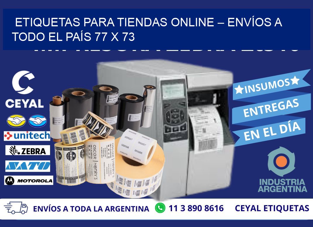 ETIQUETAS PARA TIENDAS ONLINE – ENVÍOS A TODO EL PAÍS 77 x 73
