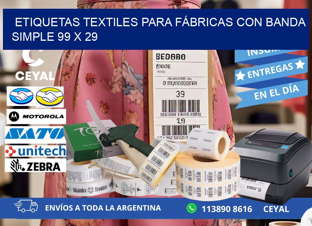 ETIQUETAS TEXTILES PARA FÁBRICAS CON BANDA SIMPLE 99 x 29