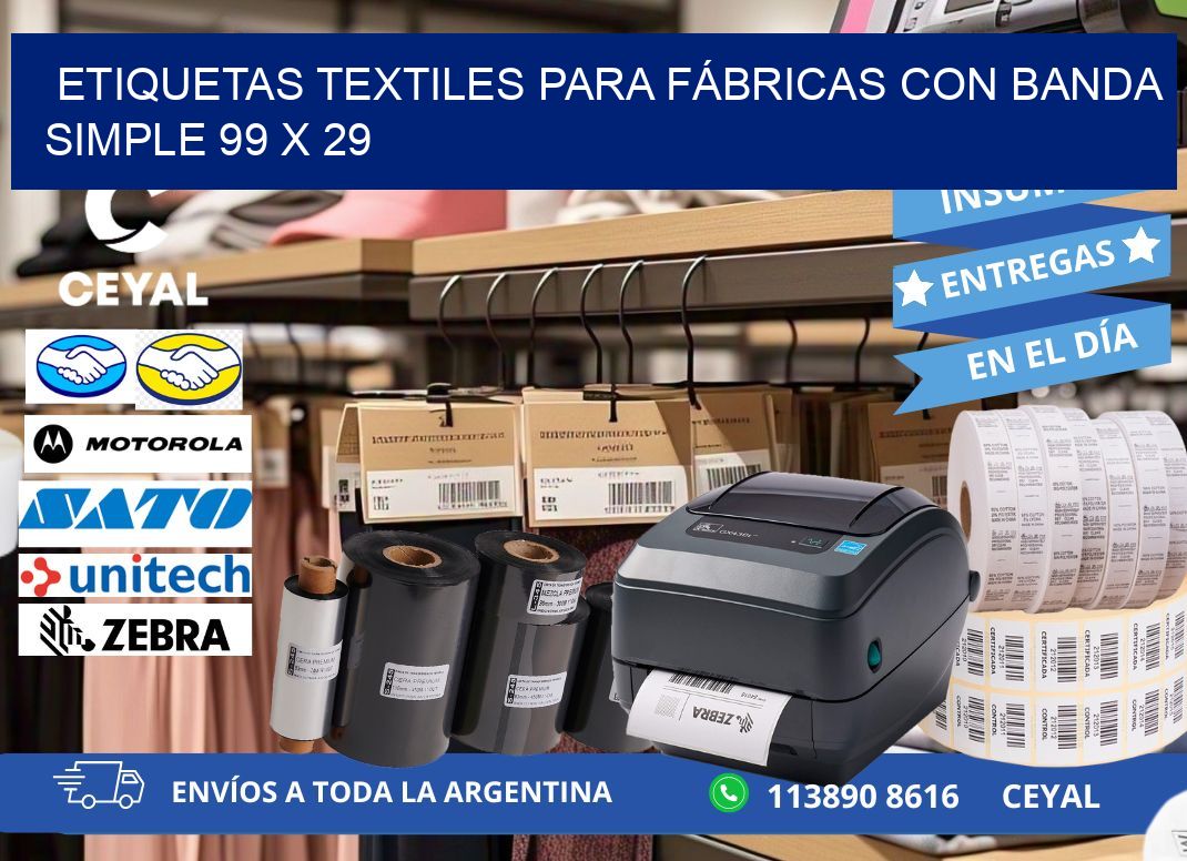 ETIQUETAS TEXTILES PARA FÁBRICAS CON BANDA SIMPLE 99 x 29