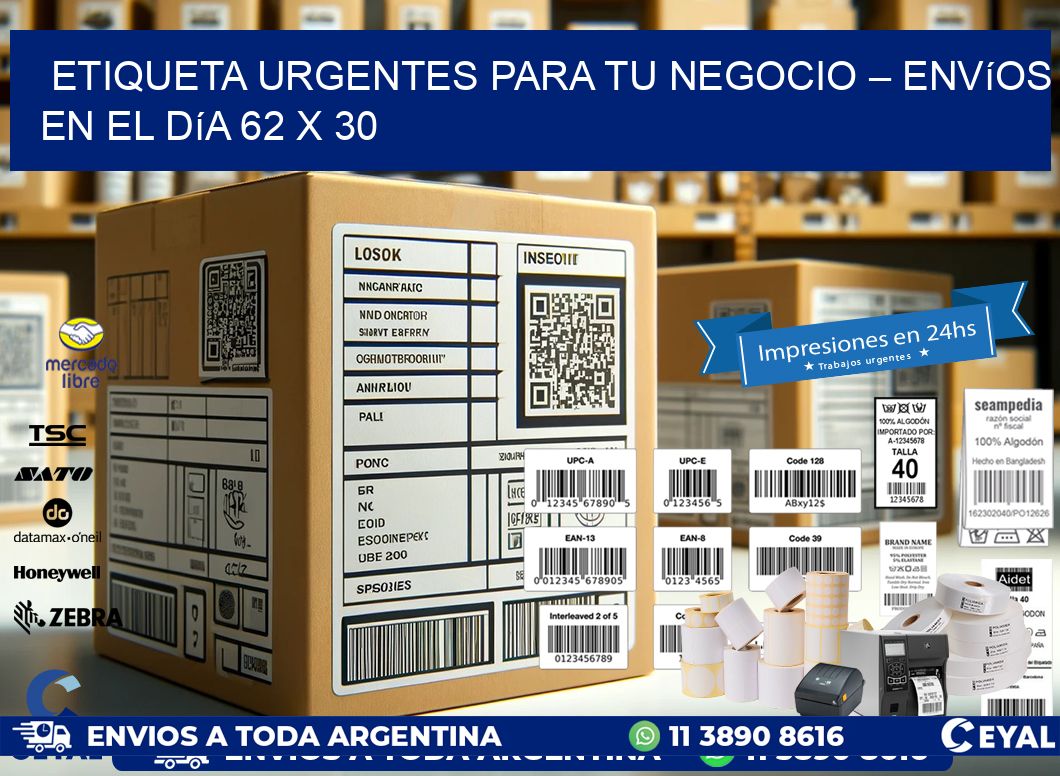 Etiqueta Urgentes para Tu Negocio – Envíos en el Día 62 x 30