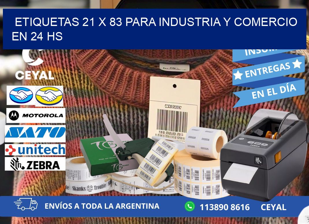 Etiquetas 21 x 83 para Industria y Comercio en 24 hs