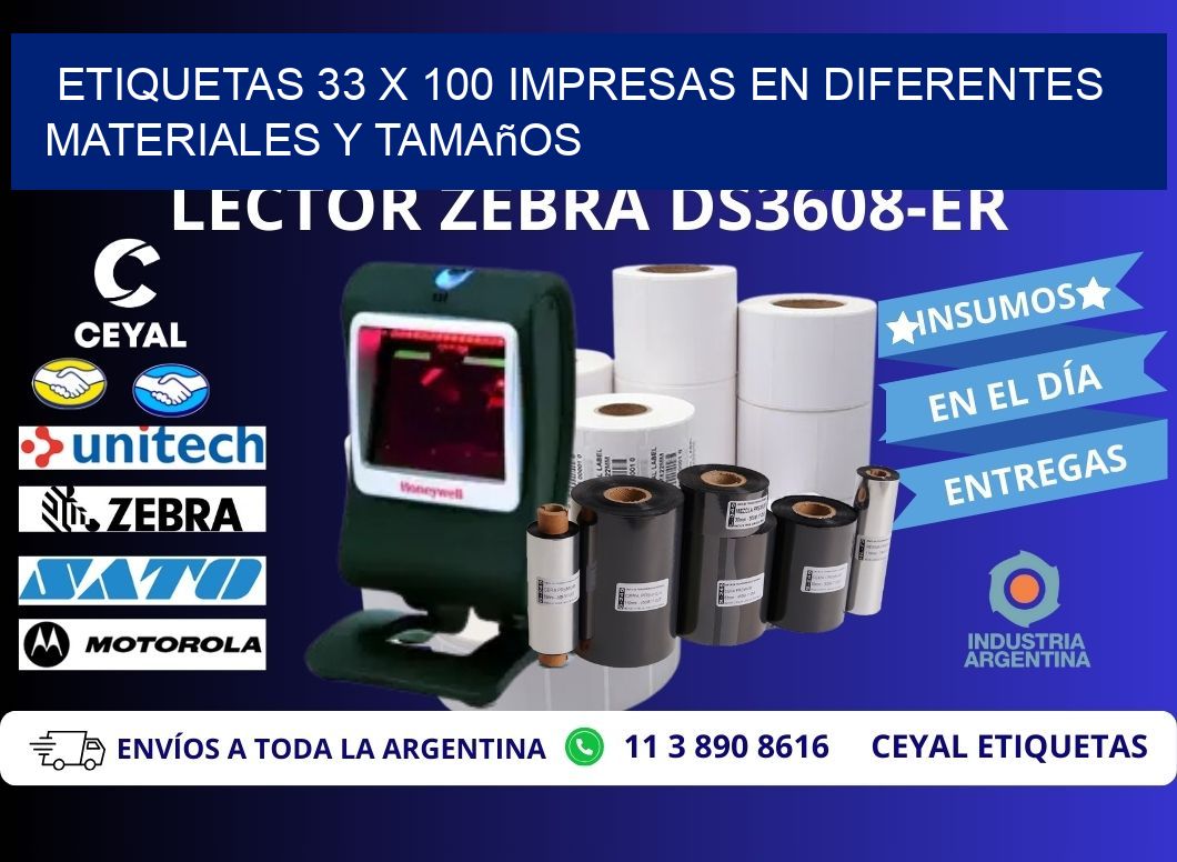 Etiquetas 33 x 100 Impresas en Diferentes Materiales y Tamaños