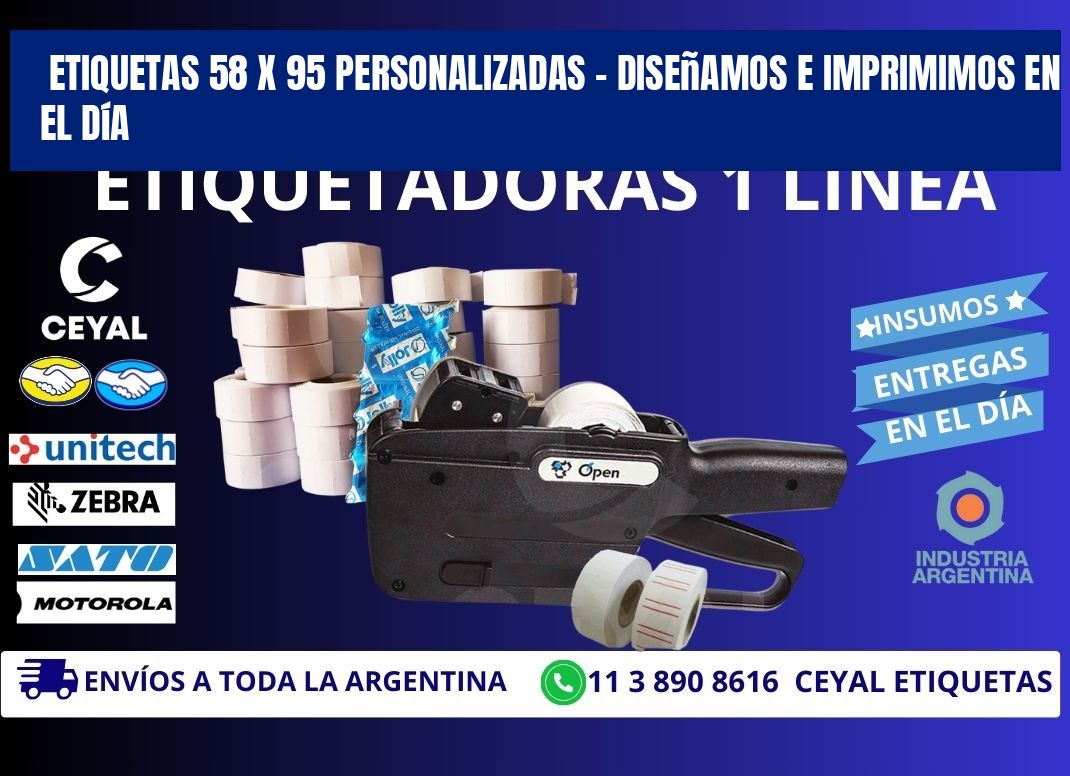 Etiquetas 58 x 95 Personalizadas – Diseñamos e Imprimimos en el Día