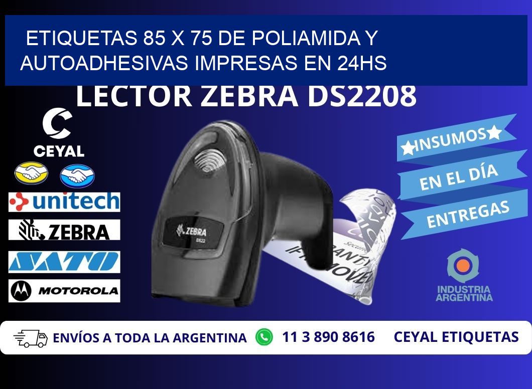 Etiquetas 85 x 75 de Poliamida y Autoadhesivas Impresas en 24hs