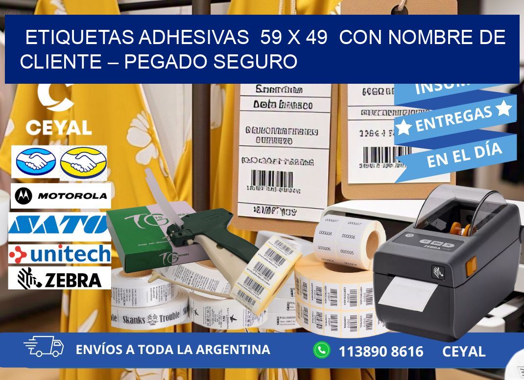 Etiquetas Adhesivas  59 x 49  con Nombre de Cliente – Pegado Seguro