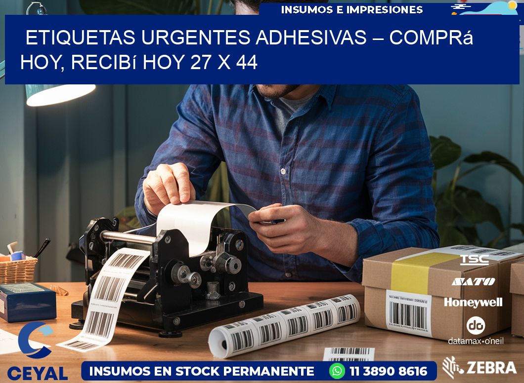 Etiquetas Urgentes Adhesivas – Comprá Hoy, Recibí Hoy 27 x 44