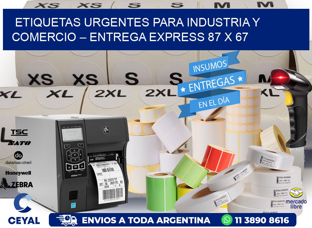 Etiquetas Urgentes para Industria y Comercio – Entrega Express 87 x 67