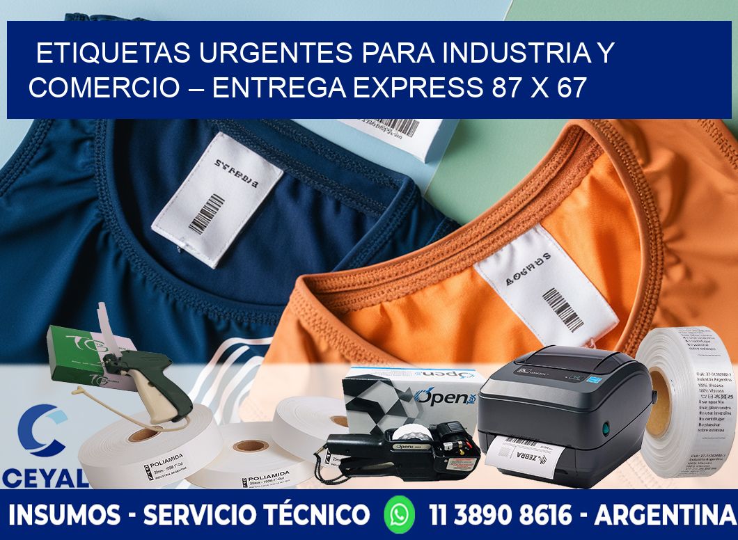 Etiquetas Urgentes para Industria y Comercio – Entrega Express 87 x 67