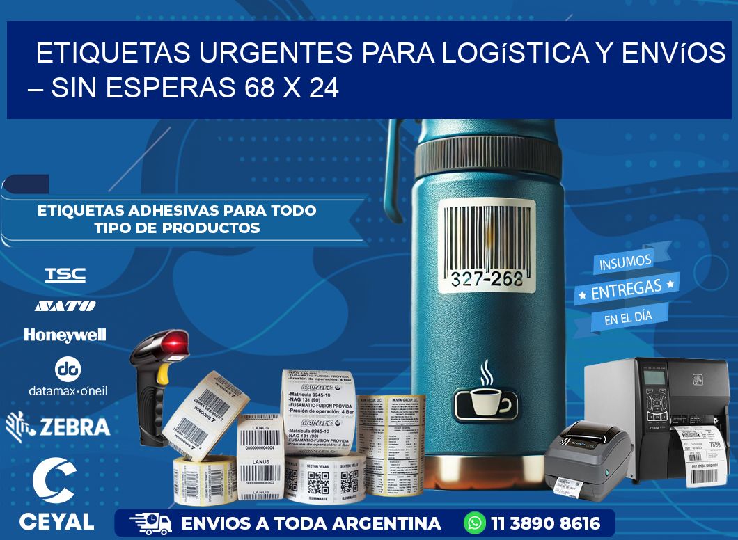 Etiquetas Urgentes para Logística y Envíos – Sin Esperas 68 x 24