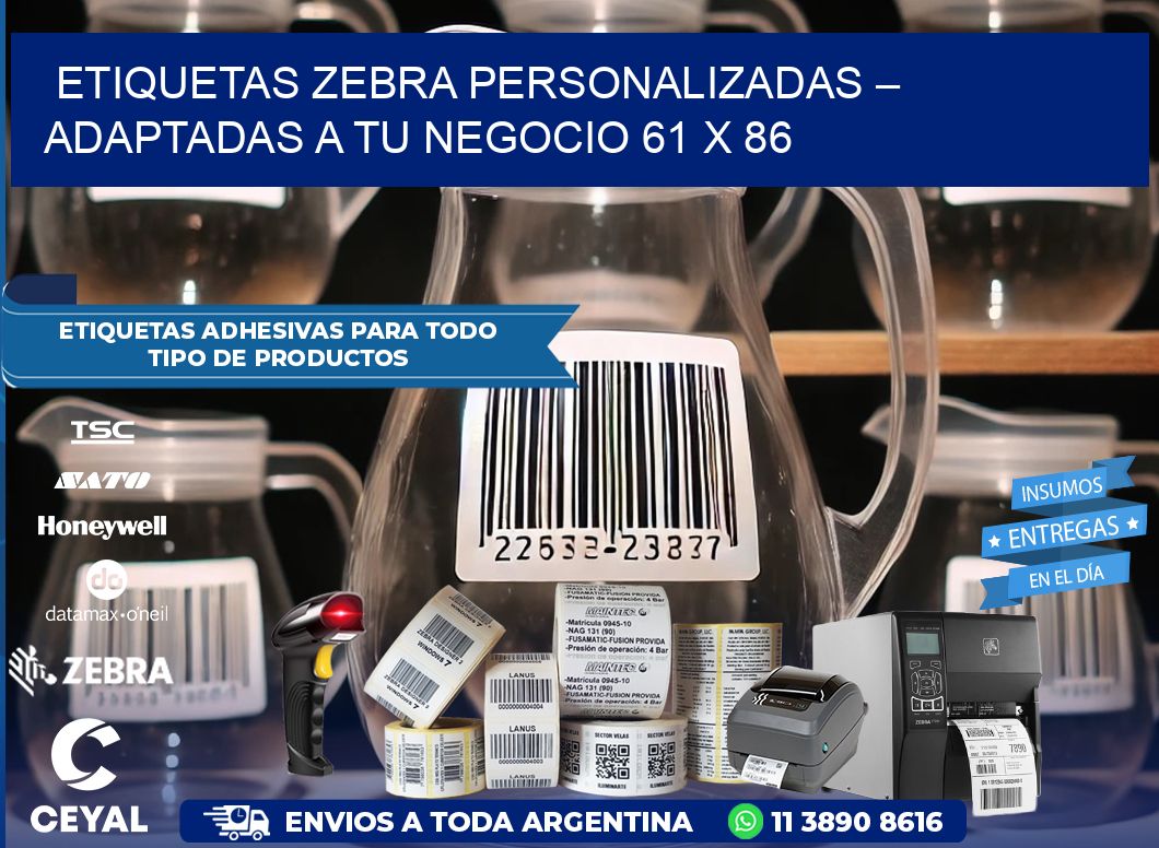 Etiquetas Zebra Personalizadas – Adaptadas a tu Negocio 61 x 86