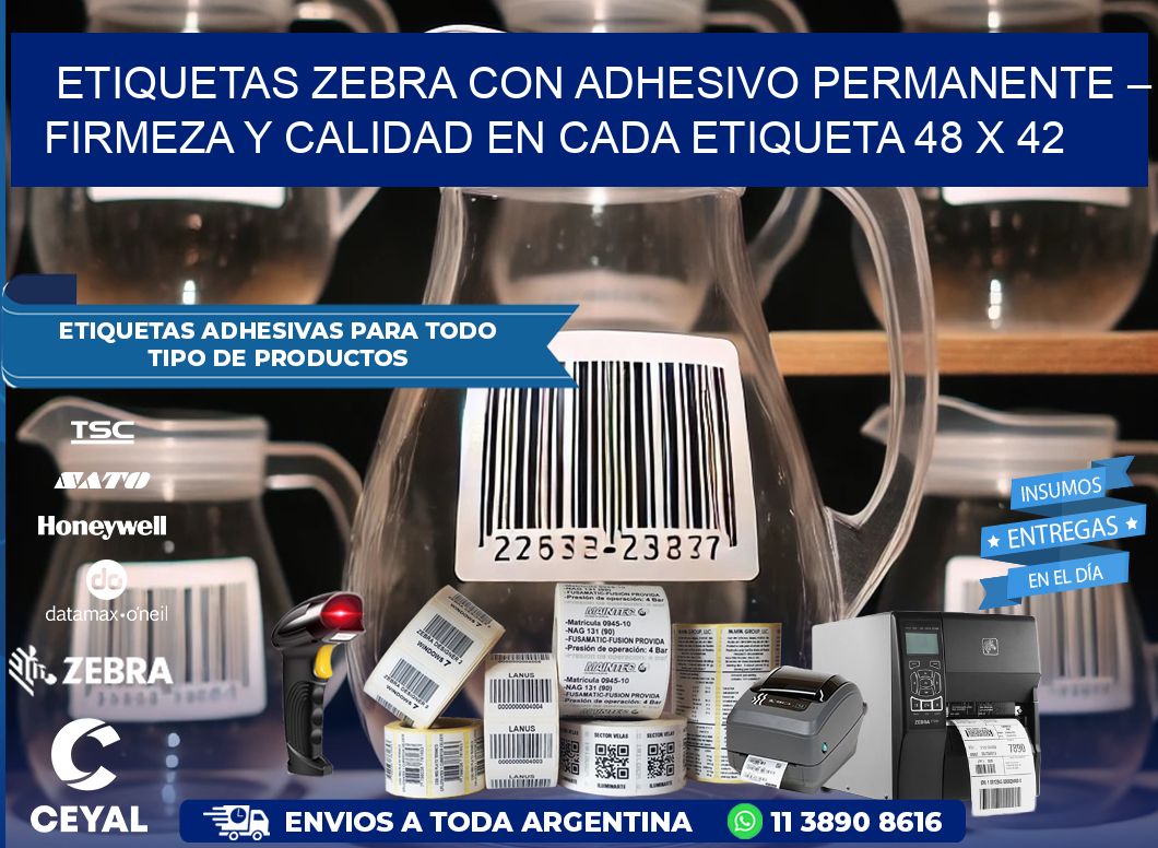 Etiquetas Zebra con Adhesivo Permanente – Firmeza y Calidad en Cada Etiqueta 48 x 42
