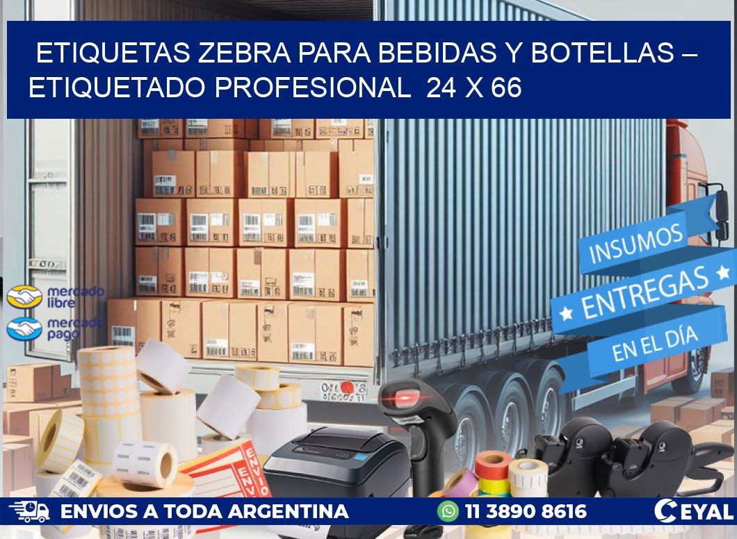 Etiquetas Zebra para Bebidas y Botellas – Etiquetado Profesional  24 x 66