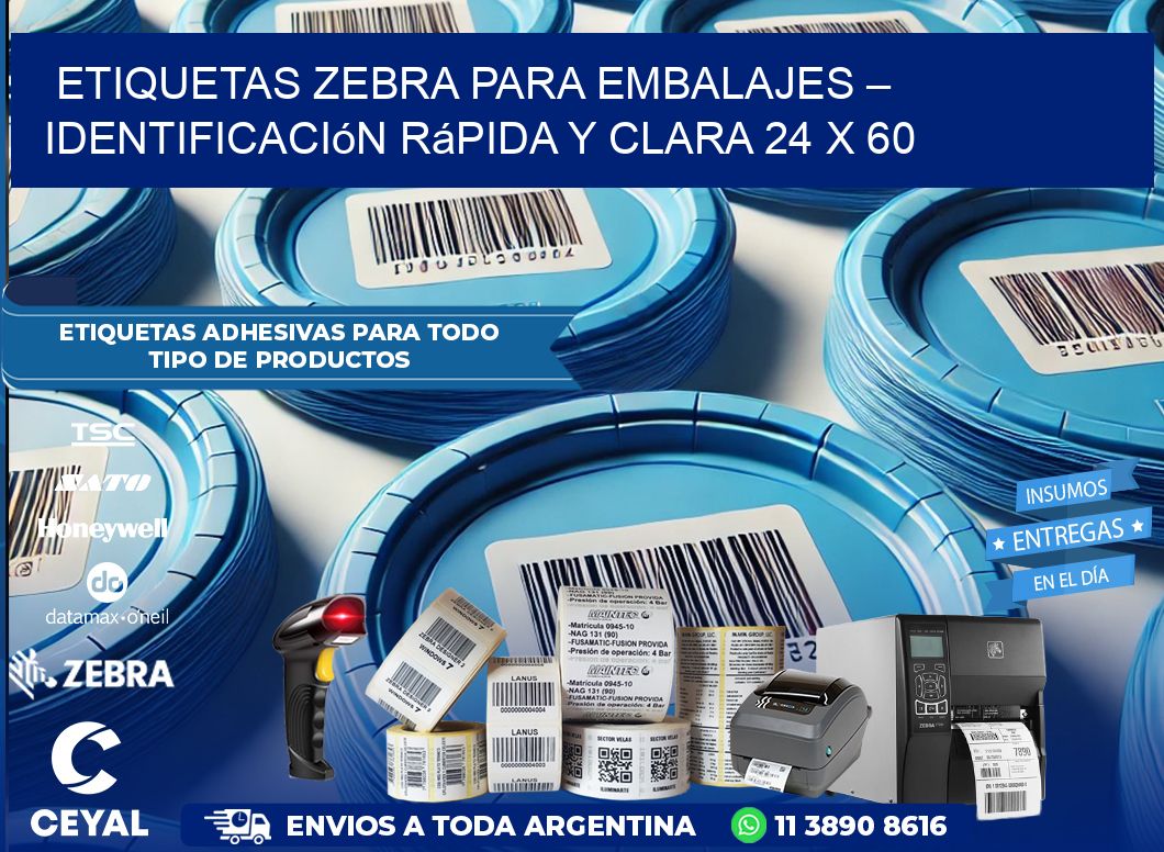Etiquetas Zebra para Embalajes – Identificación Rápida y Clara 24 x 60