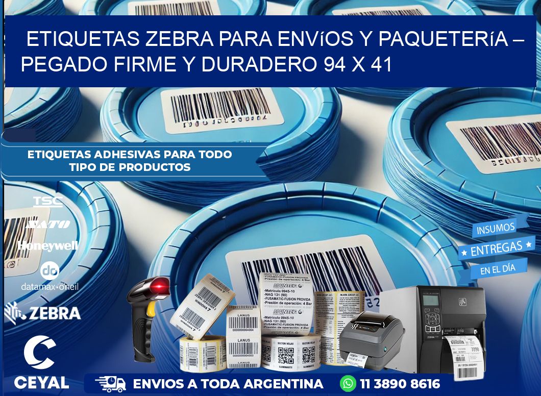 Etiquetas Zebra para Envíos y Paquetería – Pegado Firme y Duradero 94 x 41