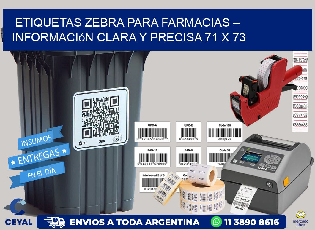 Etiquetas Zebra para Farmacias – Información Clara y Precisa 71 x 73