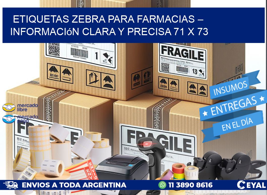 Etiquetas Zebra para Farmacias – Información Clara y Precisa 71 x 73