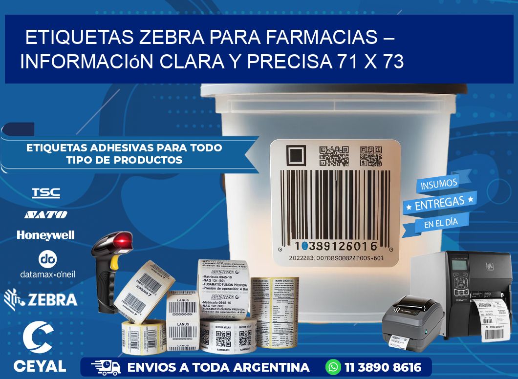 Etiquetas Zebra para Farmacias – Información Clara y Precisa 71 x 73