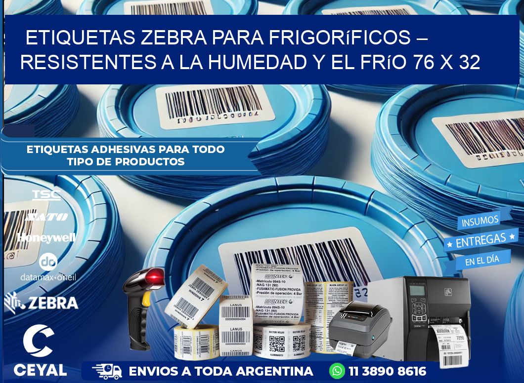 Etiquetas Zebra para Frigoríficos – Resistentes a la Humedad y el Frío 76 x 32