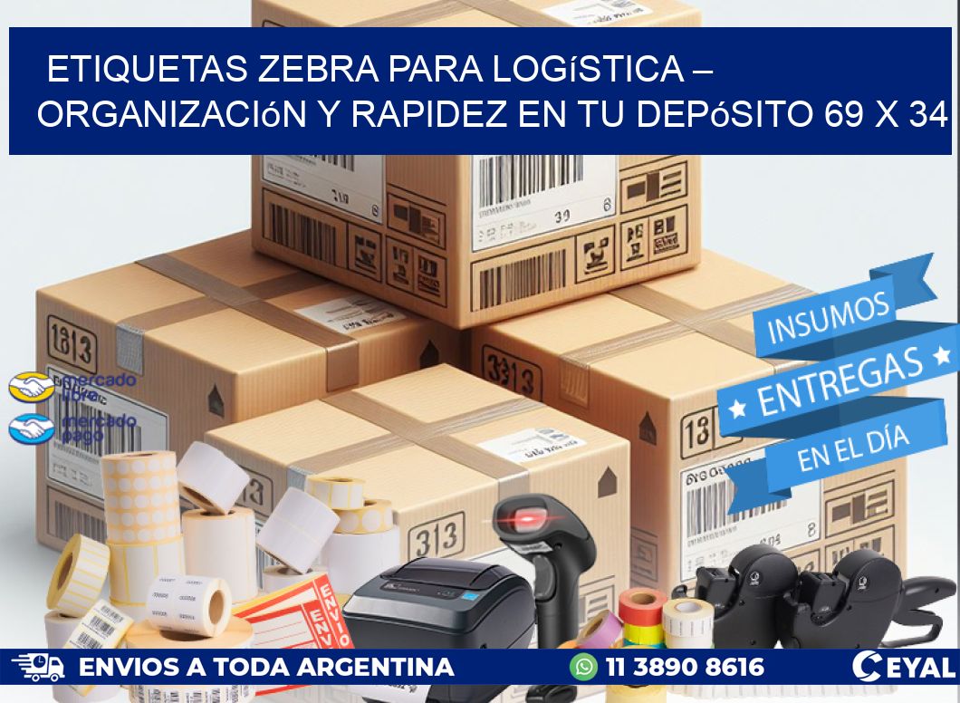 Etiquetas Zebra para Logística – Organización y Rapidez en tu Depósito 69 x 34