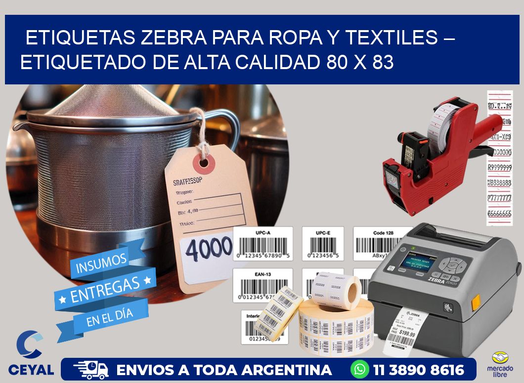 Etiquetas Zebra para Ropa y Textiles – Etiquetado de Alta Calidad 80 x 83