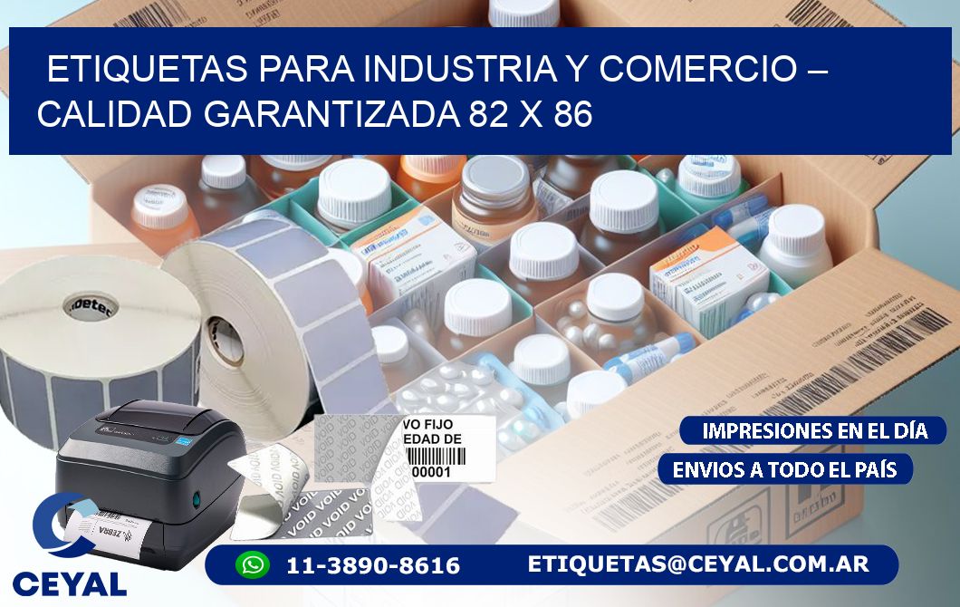 Etiquetas para Industria y Comercio – Calidad Garantizada 82 x 86