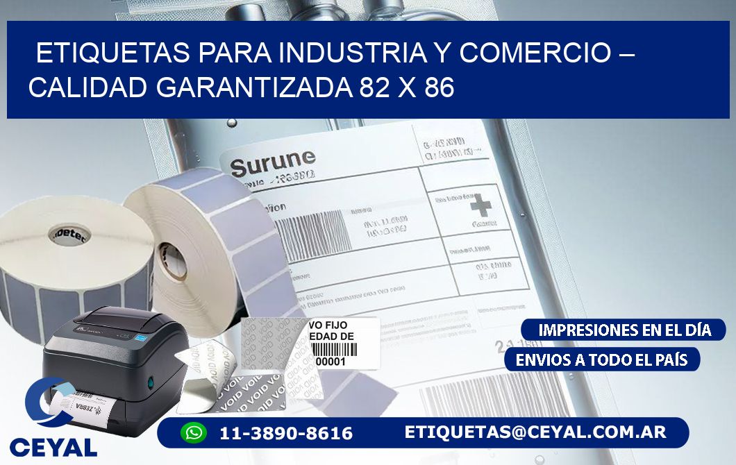 Etiquetas para Industria y Comercio – Calidad Garantizada 82 x 86